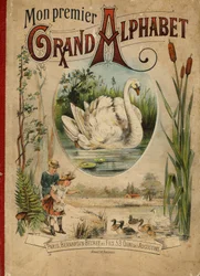 Swan. Cover of the book "My first Grand Alphabet". Bernardin-Bechet Edition, Paris, circa 1890. Illustrations by A. des Lilleuls.