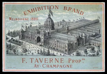 Exhibition of brands in Melbourne 1880: F. Taverne Champagne