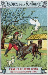 The Donkey and the Little Dog - Fables by Jean de La Fontaine (1621-95) Chromolithography of the End of the 19th Century Private Collection.