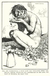 For, One Widenostrils, a Huge Giant Had Swallowed Every Pan, Skillet, Kettle, Frying-Pan and Dripping-Pan in the Land, for Want of Windmills, His Daily Food